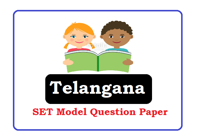 Telangana (TS) SET Model Paper 2024, Telangana (TS) SET Sample Paper 2024
