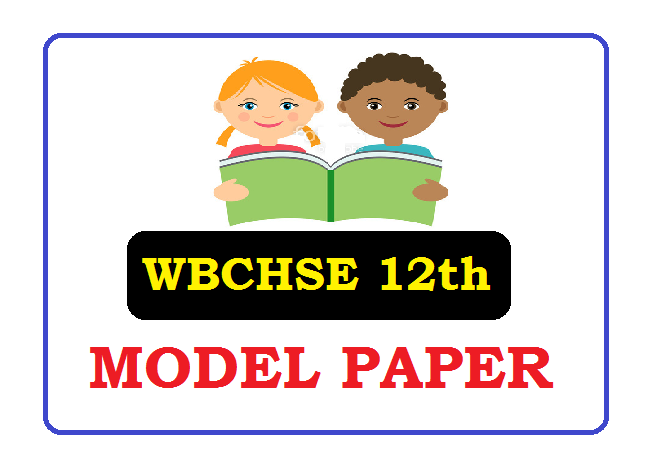 WBCHSE HS Model Paper 2024 